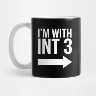 I'm with INT 3 Mug